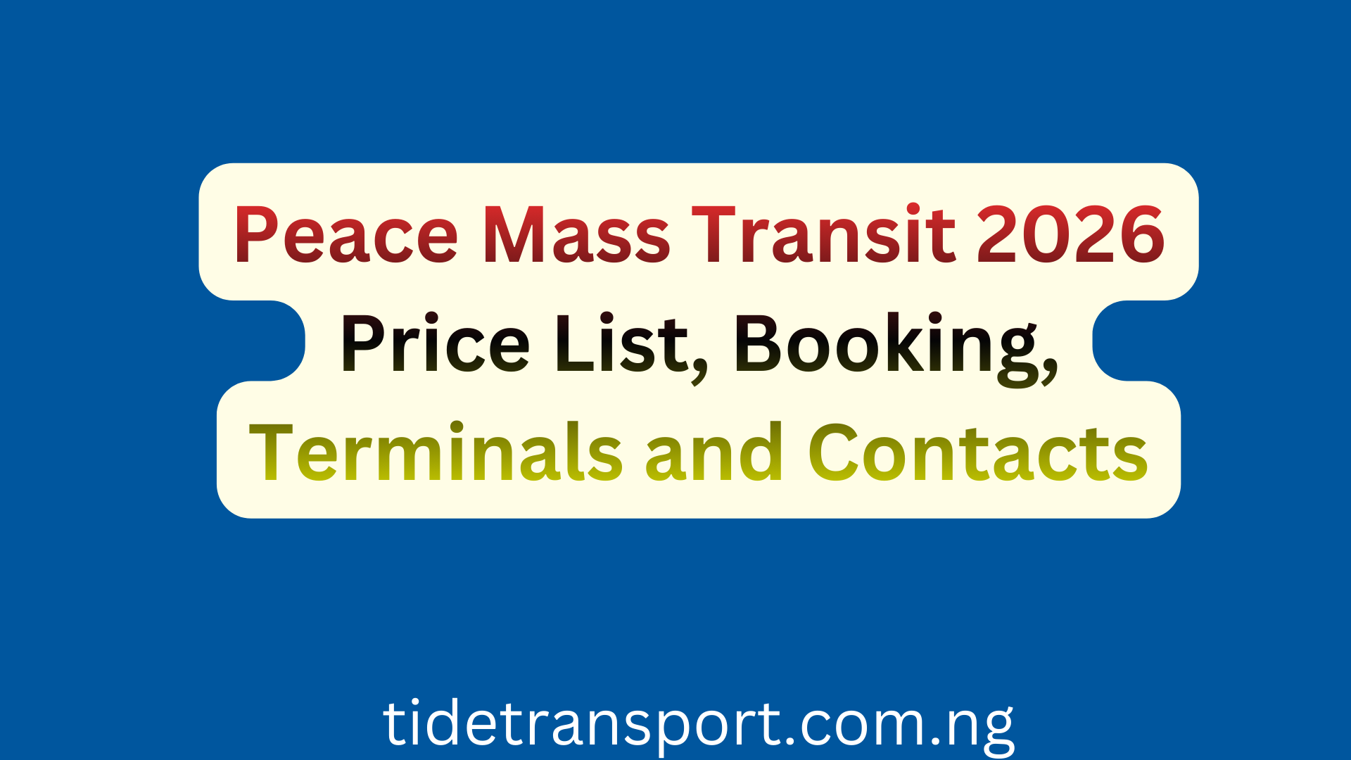 Peace Mass Transit 2026 Price List, Booking, Terminals and Contacts